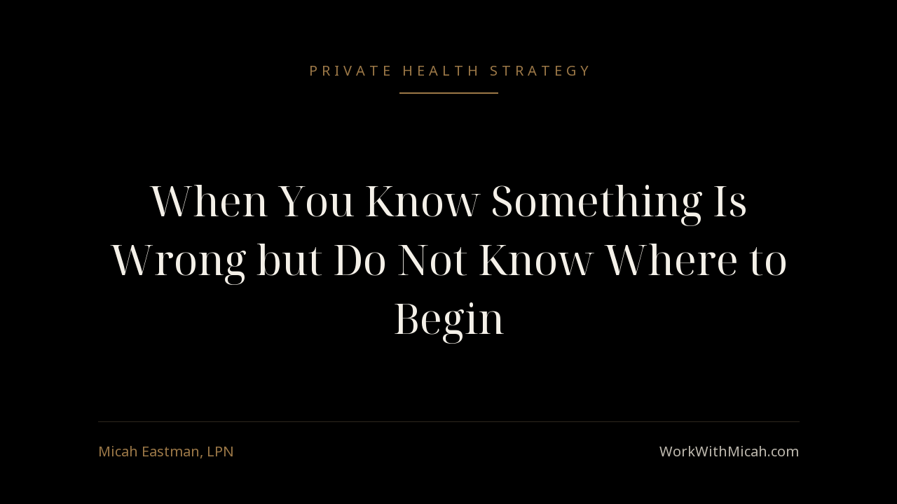 When You Know Something Is Wrong but Do Not Know Where to Begin — Work With Micah